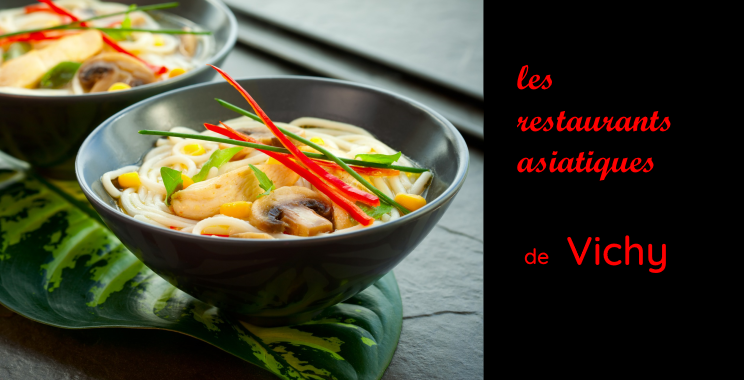 Restaurants asiatiques à Vichy